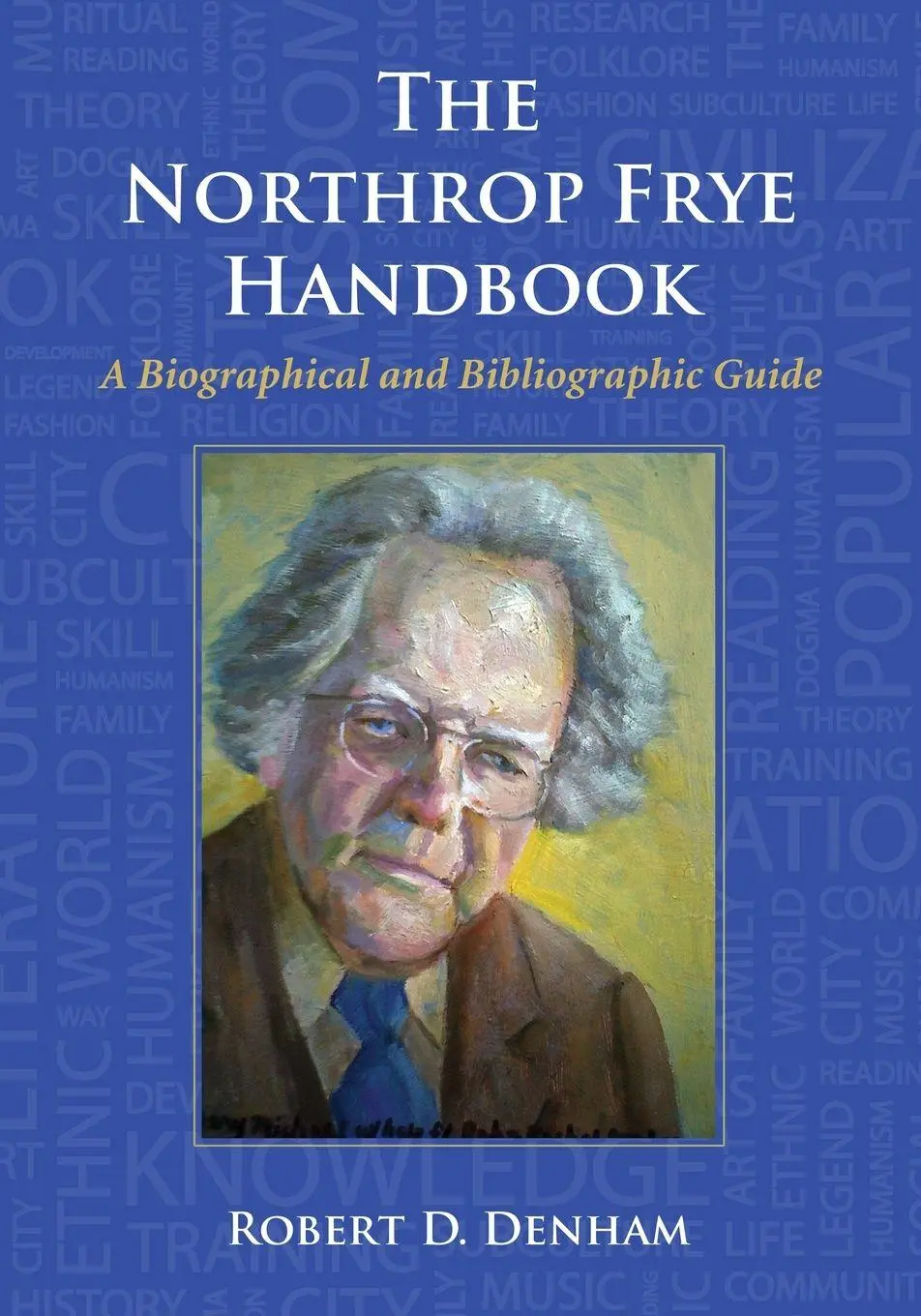 Robert D. Denham | The Northrop Frye Handbook | Taschenbuch | Englisch (2012)-image