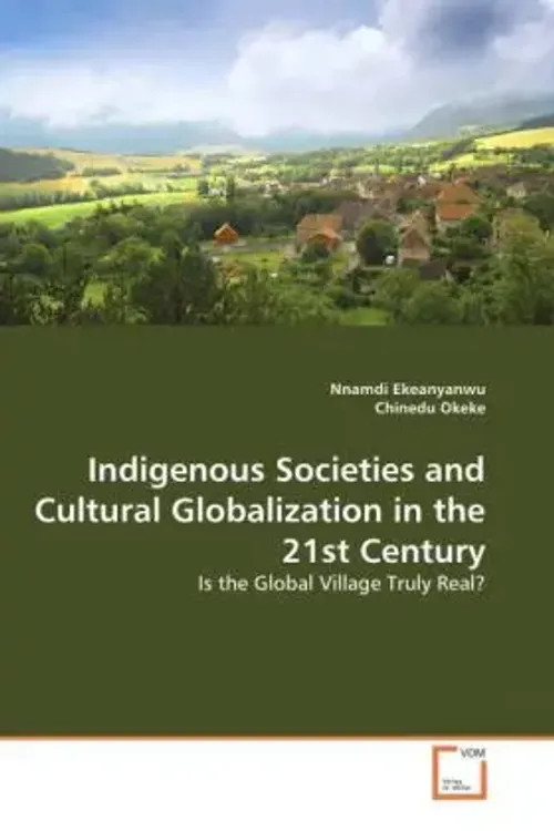 Nnamdi Ekeanyanwu (U. A.) | Indigenous Societies And Cultural Globalization...-image