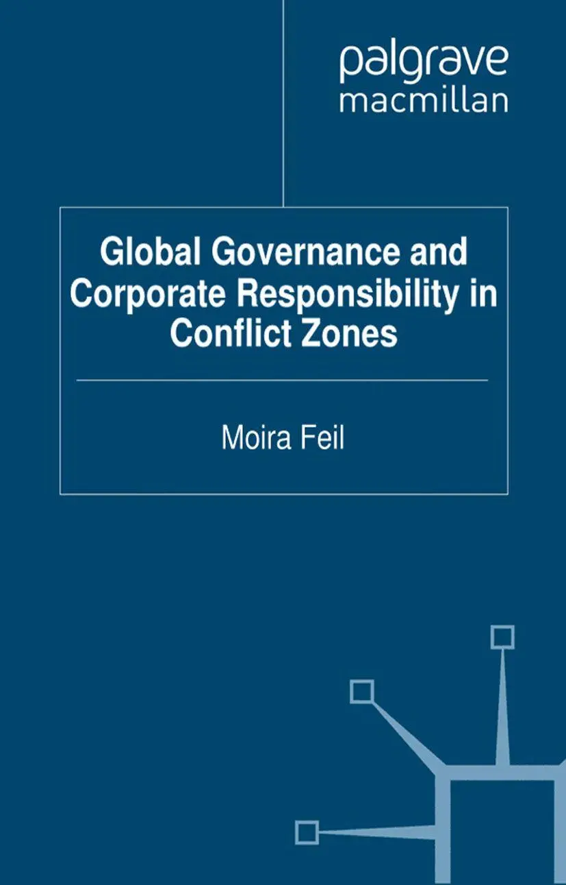 M. Feil | Global Governance And Corporate Responsibility In Conflict Zones | Xii-image