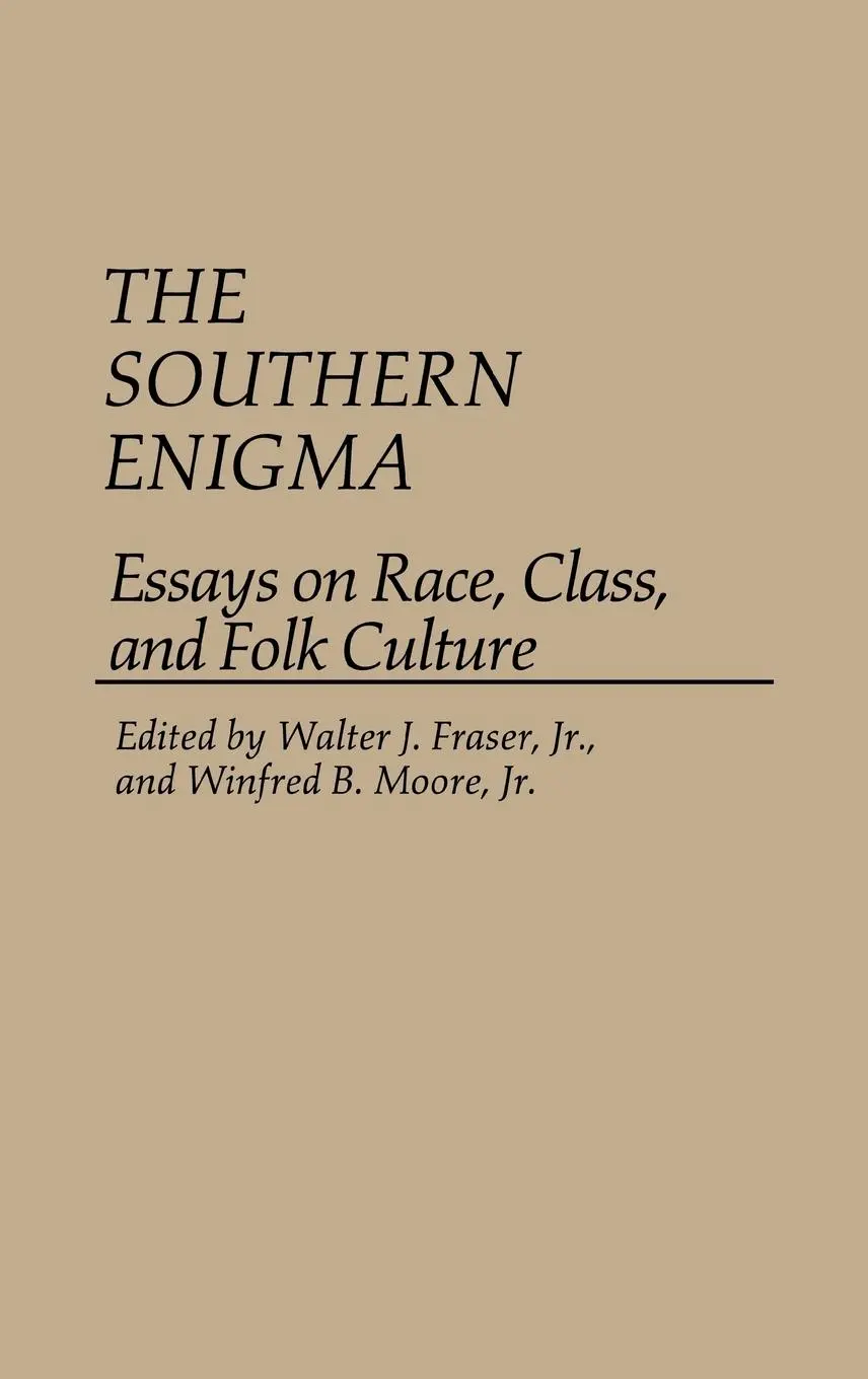Walter J. Jr. Fraser (U. A.) | The Southern Enigma | Buch | Englisch (1983)-image