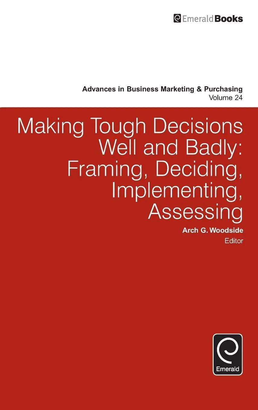 Arch G. Woodside | Making Tough Decisions Well And Badly | Buch | Englisch-image