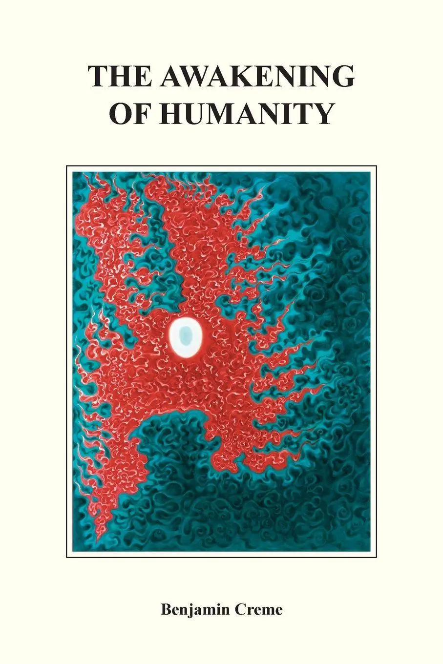 Benjamin Creme | The Awakening Of Humanity | Taschenbuch | Englisch (2021)-image