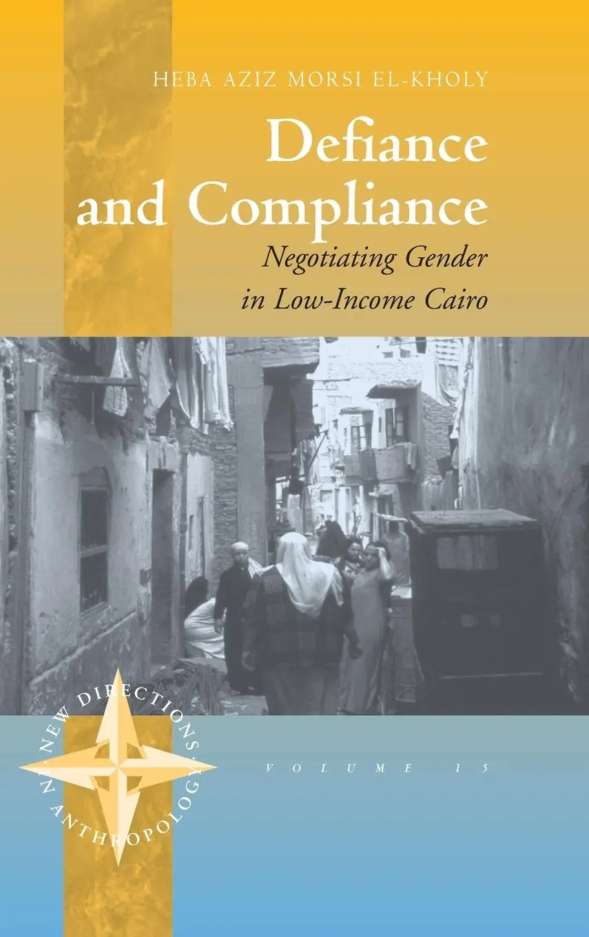 Heba El-Kholy | Defiance And Compliance | Buch | Englisch (2002) | Gebunden-image