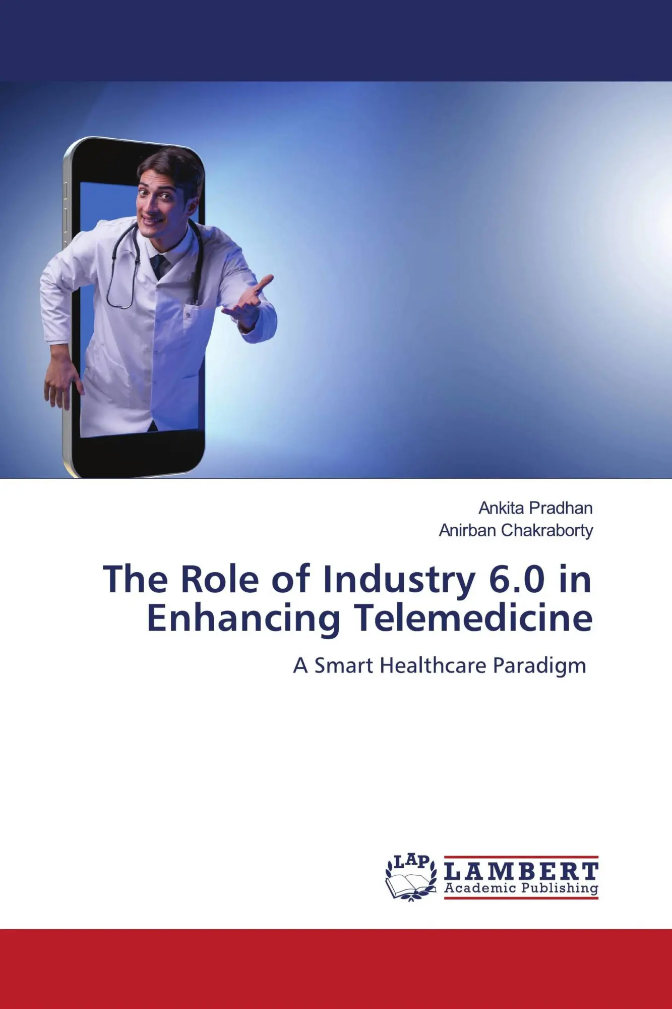 Ankita Pradhan (U. A.) | The Role Of Industry 6.0 In Enhancing Telemedicine-image