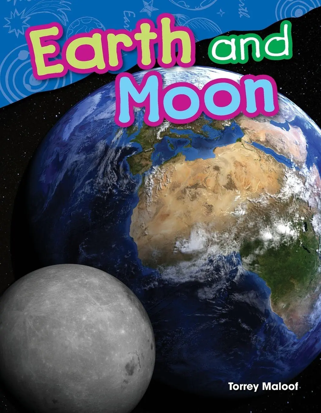 Torrey Maloof | Earth And Moon | Taschenbuch | Englisch (2014)-image