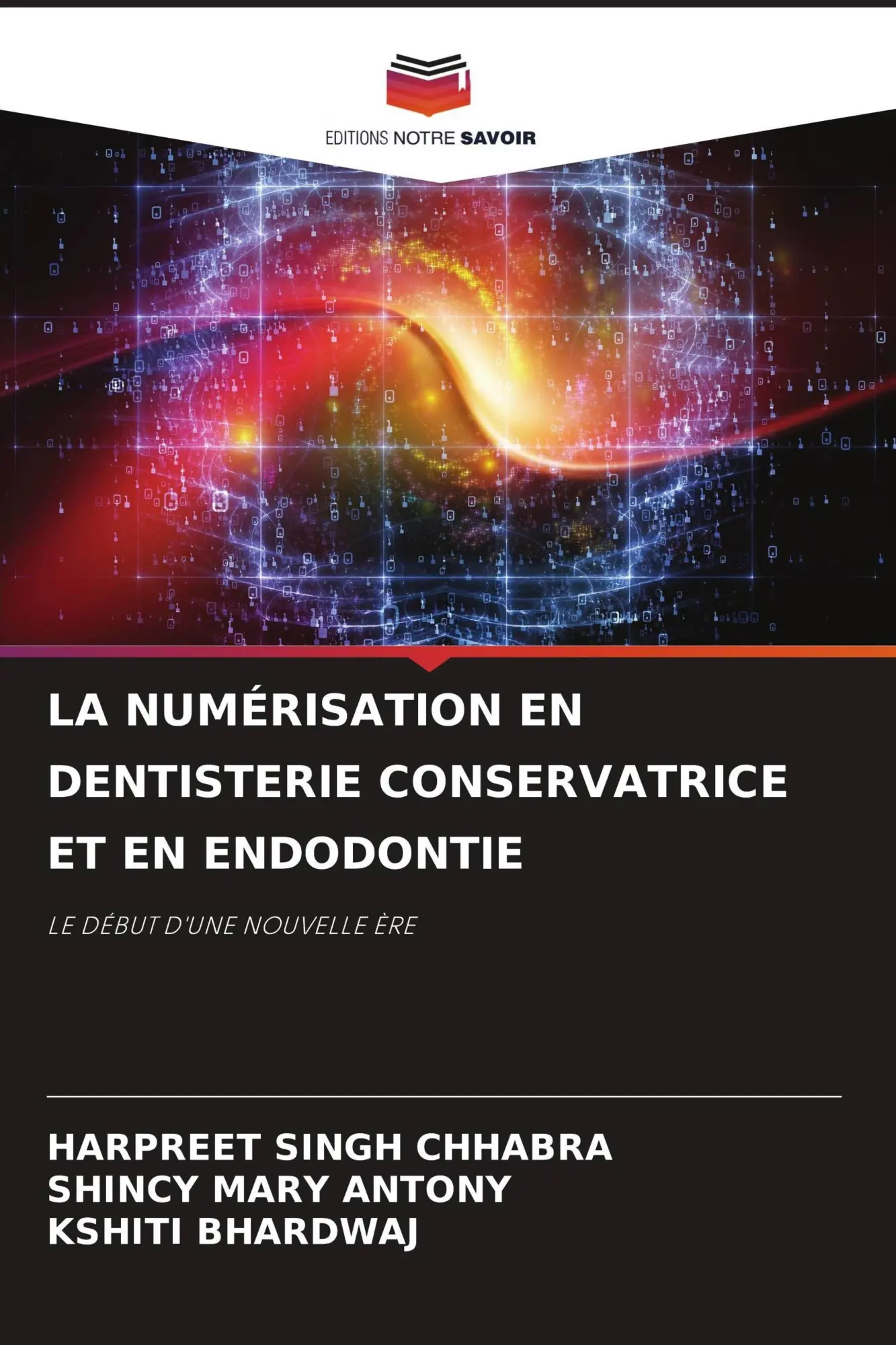 Harpreet Singh Chhabra (U. A.) | LA NumÉRisation EN Dentisterie Conservatrice...-image