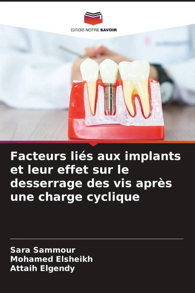 Sara Sammour (U. A.) | Facteurs LiéS Aux Implants Et Leur Effet Sur Le...-image
