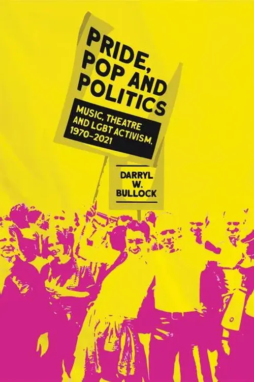 Darryl W Bullock | Pride, Pop And Politics | Buch | Englisch (2022) | Gebunden-image