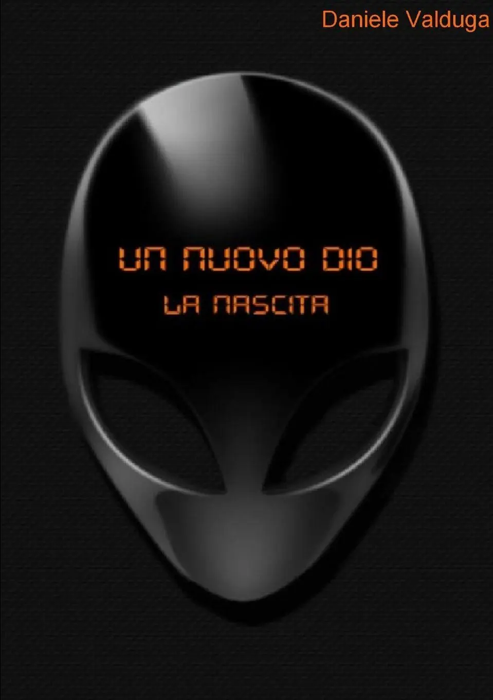 Daniele Valduga | Un Nuovo DIO (La Nascita) | Taschenbuch | Italienisch (2012)-image
