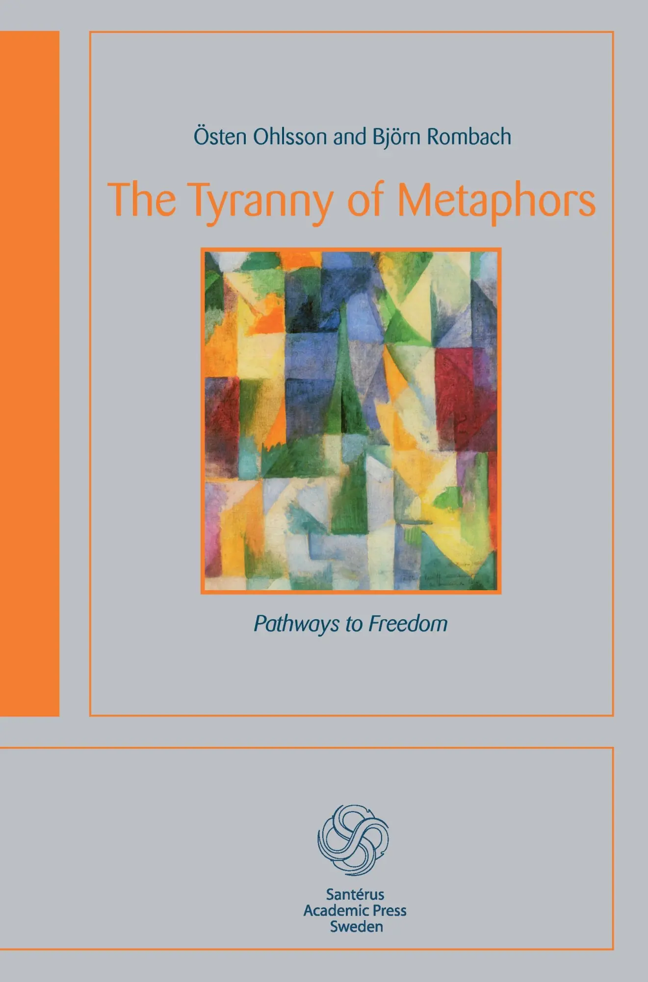 ÖSten Ohlsson | The Tyranny Of Metaphors | Taschenbuch | Englisch (2015)-image