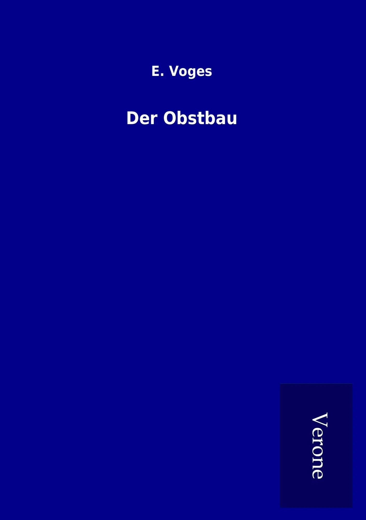 E. Voges | Der Obstbau | Taschenbuch | Deutsch (2016) | 148 S.-image