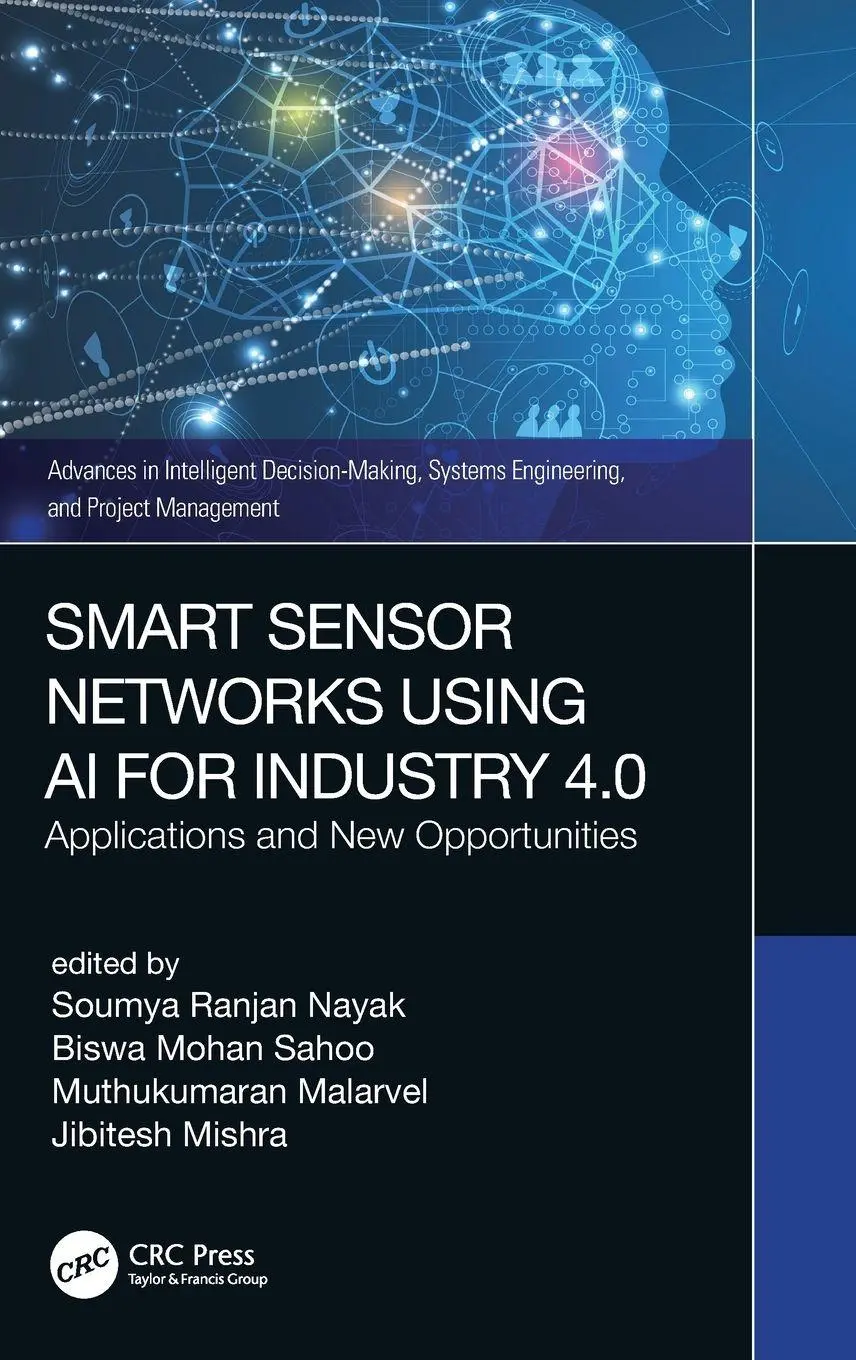 Soumya Ranjan Nayak (U. A.) | Smart Sensor Networks Using AI For Industry 4.0-image