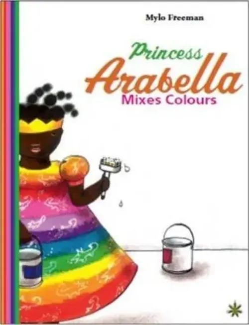 Mylo Freeman | Princess Arabella Mixes Colors | Buch | Englisch (2016)-image