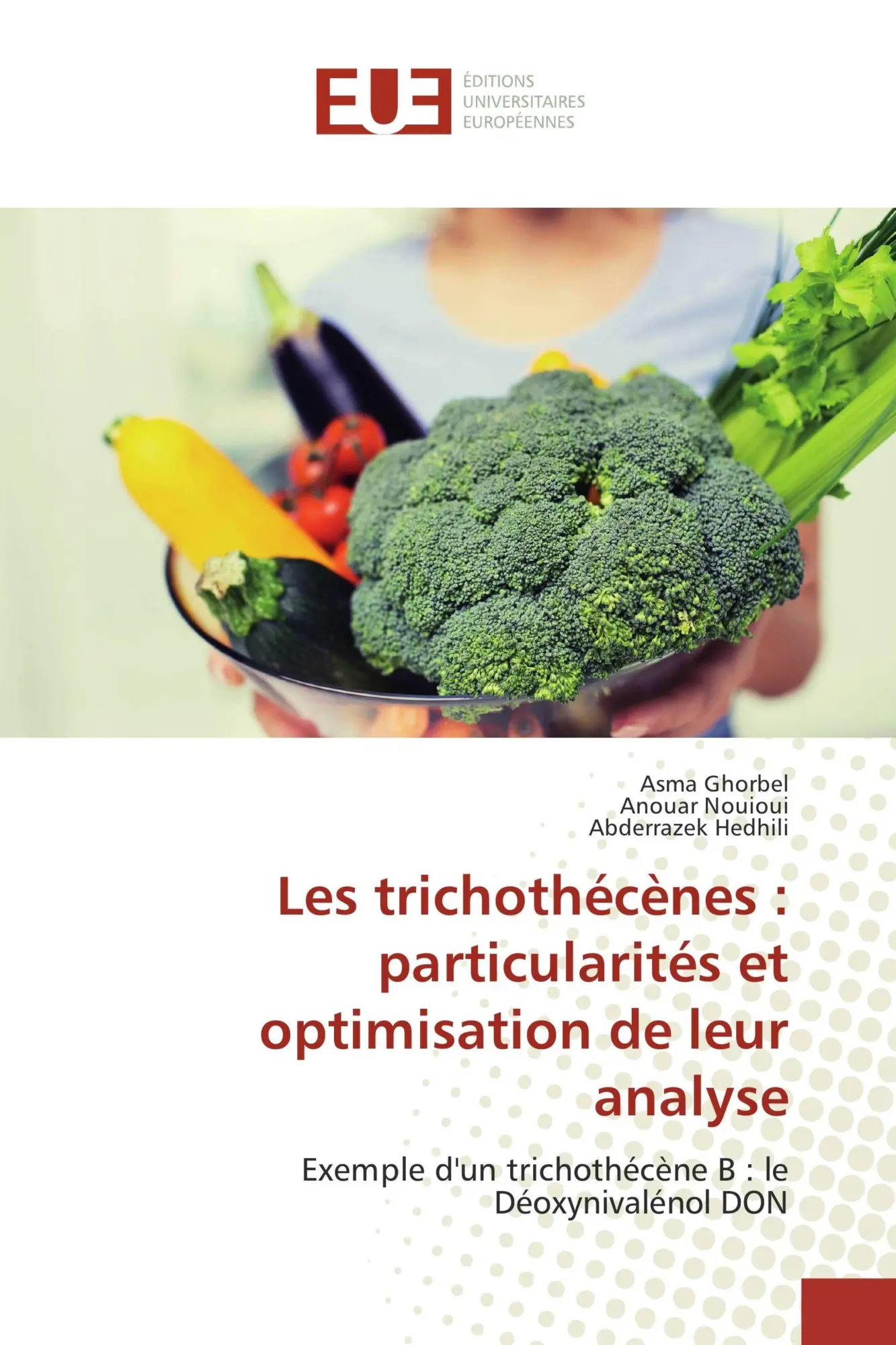 Asma Ghorbel (U. A.) | Les TrichothéCèNes : ParticularitéS Et Optimisation De...-image