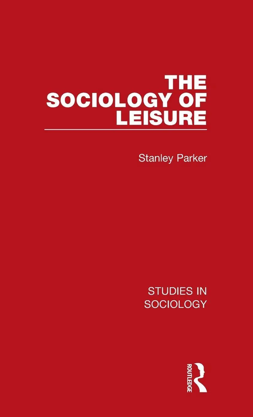 Stanley Parker | The Sociology Of Leisure | Buch | Englisch (2021) | Routledge-image