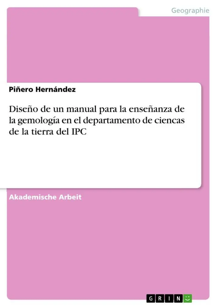 PiñEro HernáNdez | DiseñO De Un Manual Para La EnseñAnza De La GemologíA En...-image