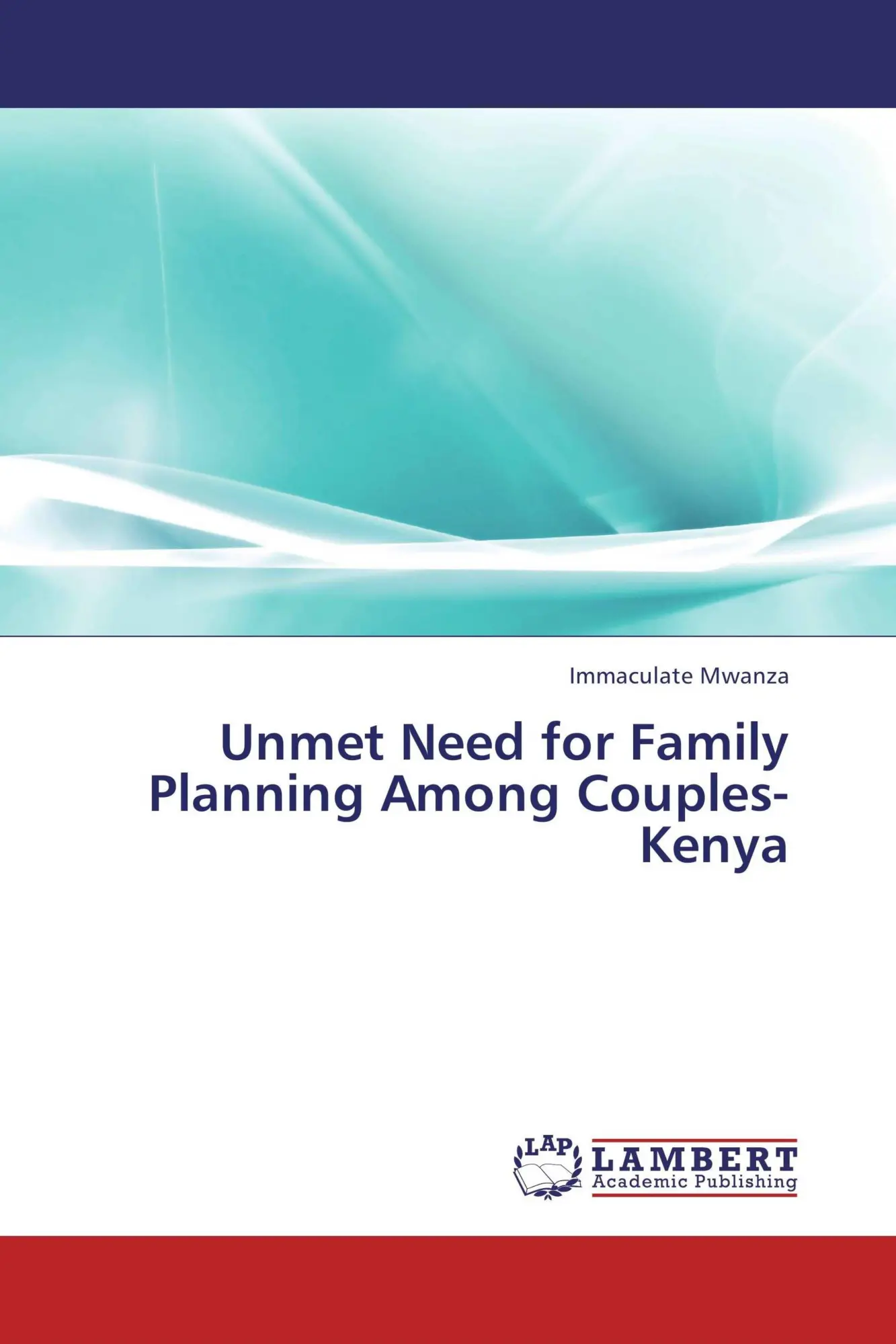 Immaculate Mwanza | Unmet Need For Family Planning Among Couples-Kenya | Buch-image