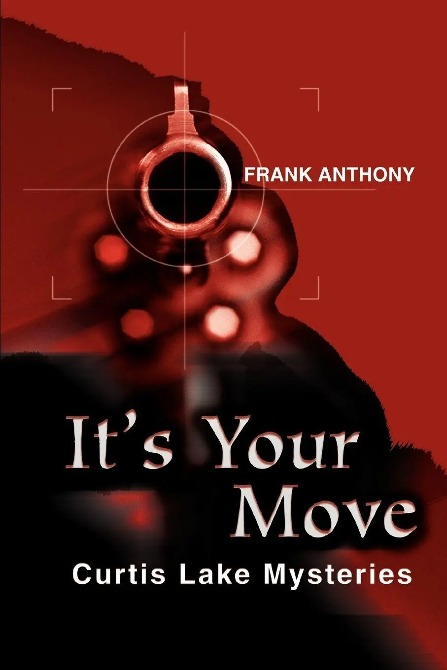 Frank Anthony | It's Your Move | Taschenbuch | Englisch (2003) | iUniverse-image