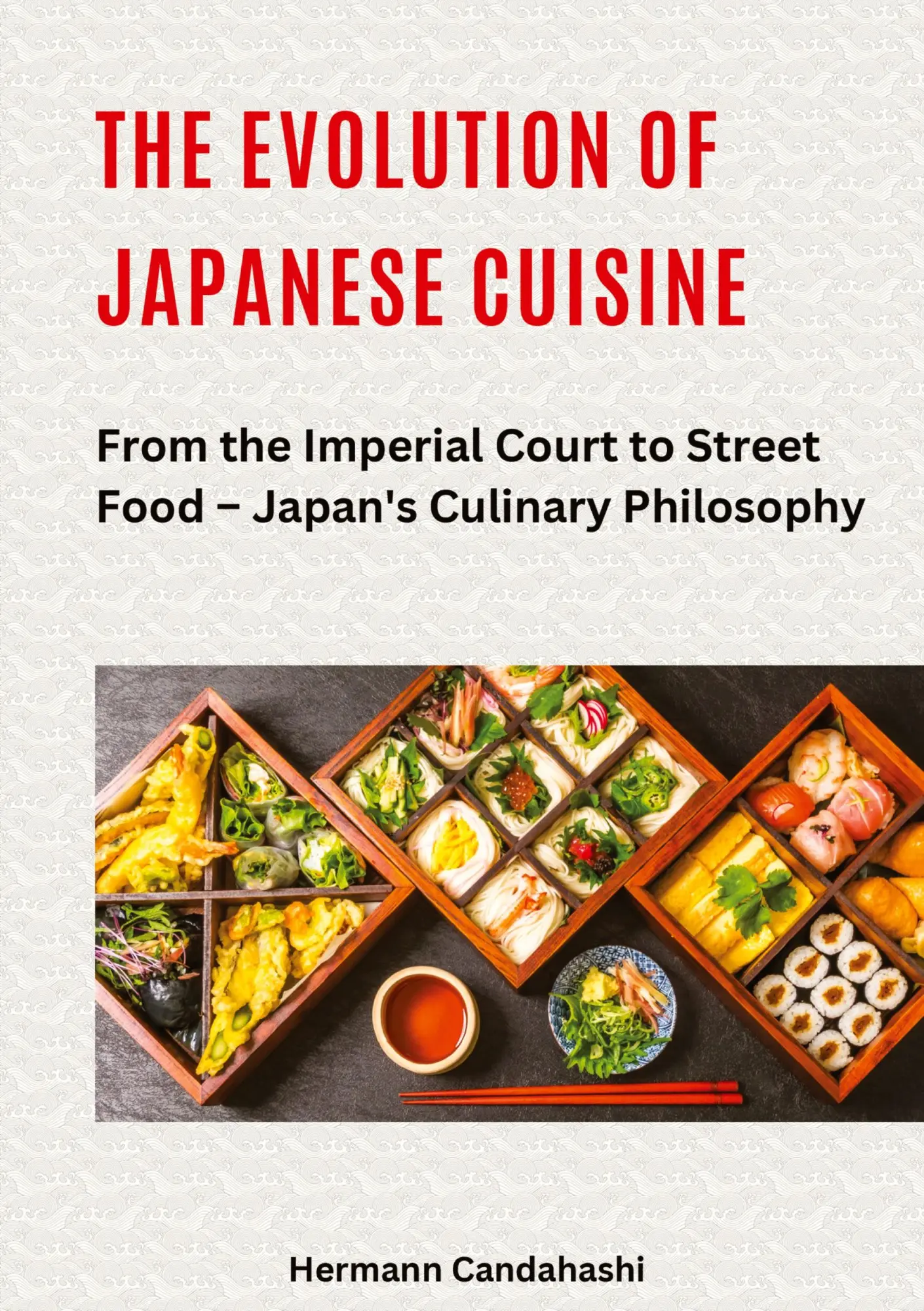 Hermann Candahashi | The Evolution Of Japanese Cuisine | Taschenbuch | Englisch-image