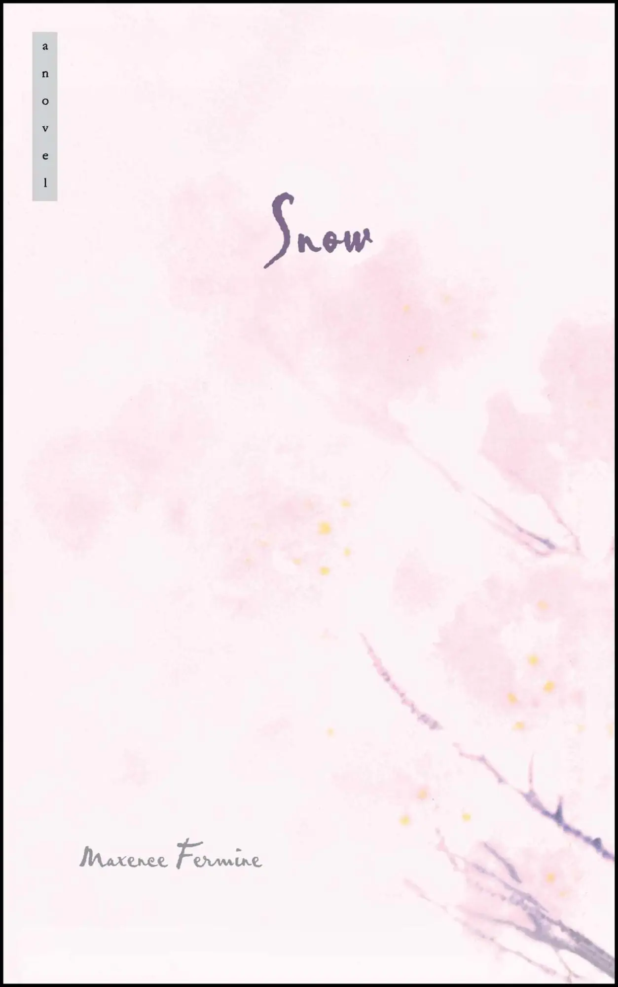 Maxence Fermine | Snow | Taschenbuch | Englisch (2011) | Kartoniert / Broschiert-image