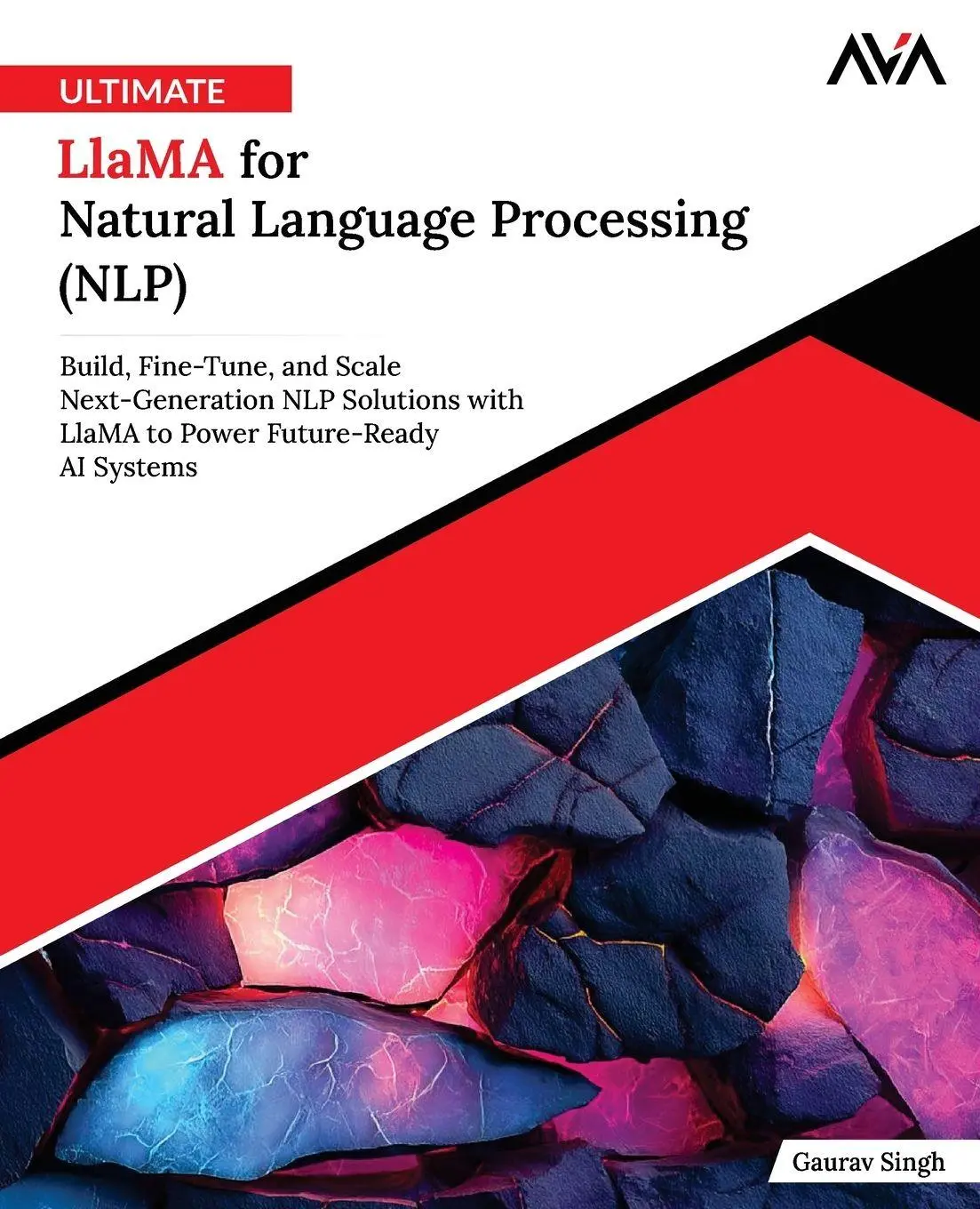 Gaurav Singh | Ultimate Llama For Natural Language Processing (Nlp) | Buch-image