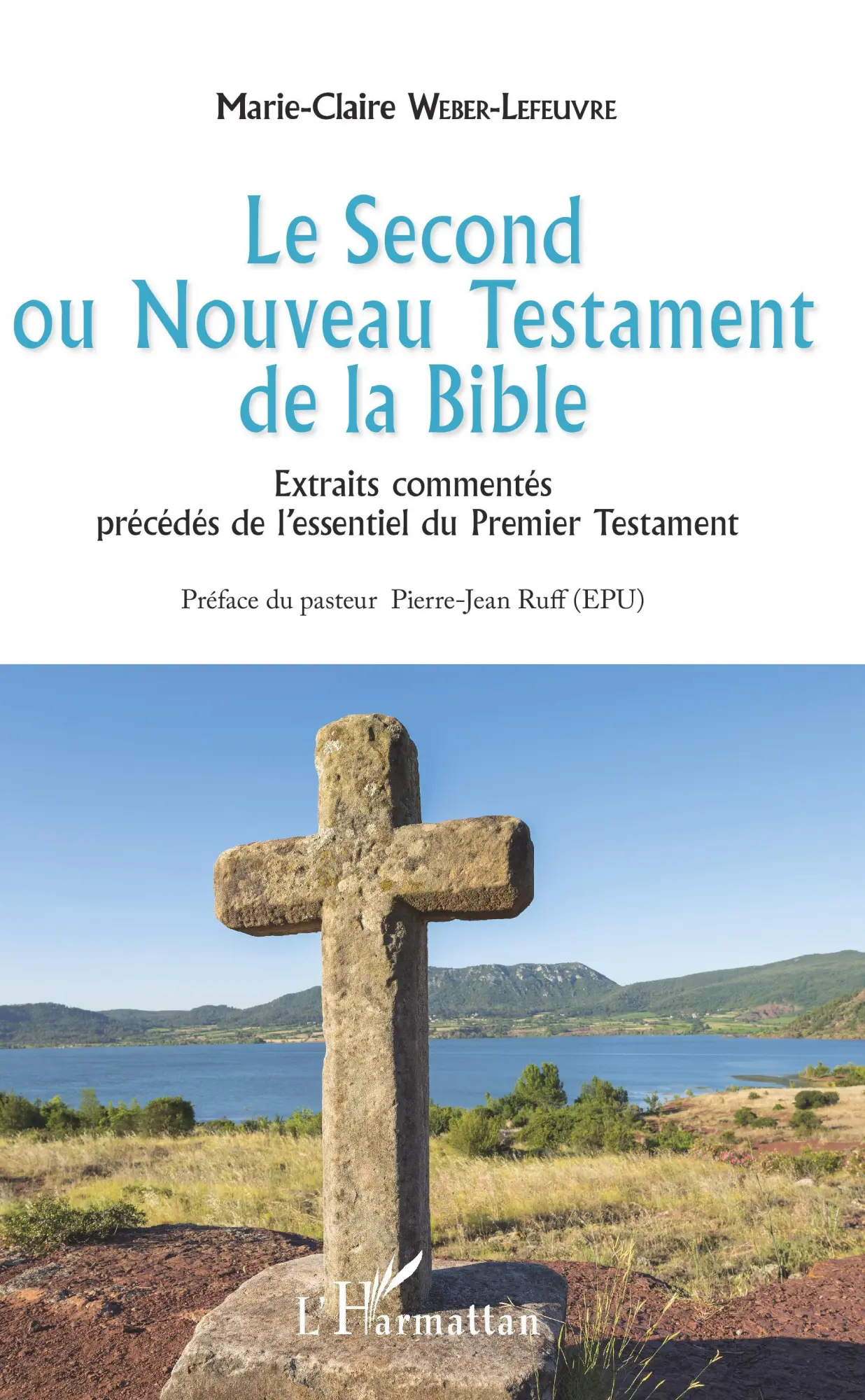 Marie-Claire Weber-Lefeuvre | Le Second Ou Nouveau Testament De La Bible | Buch-image