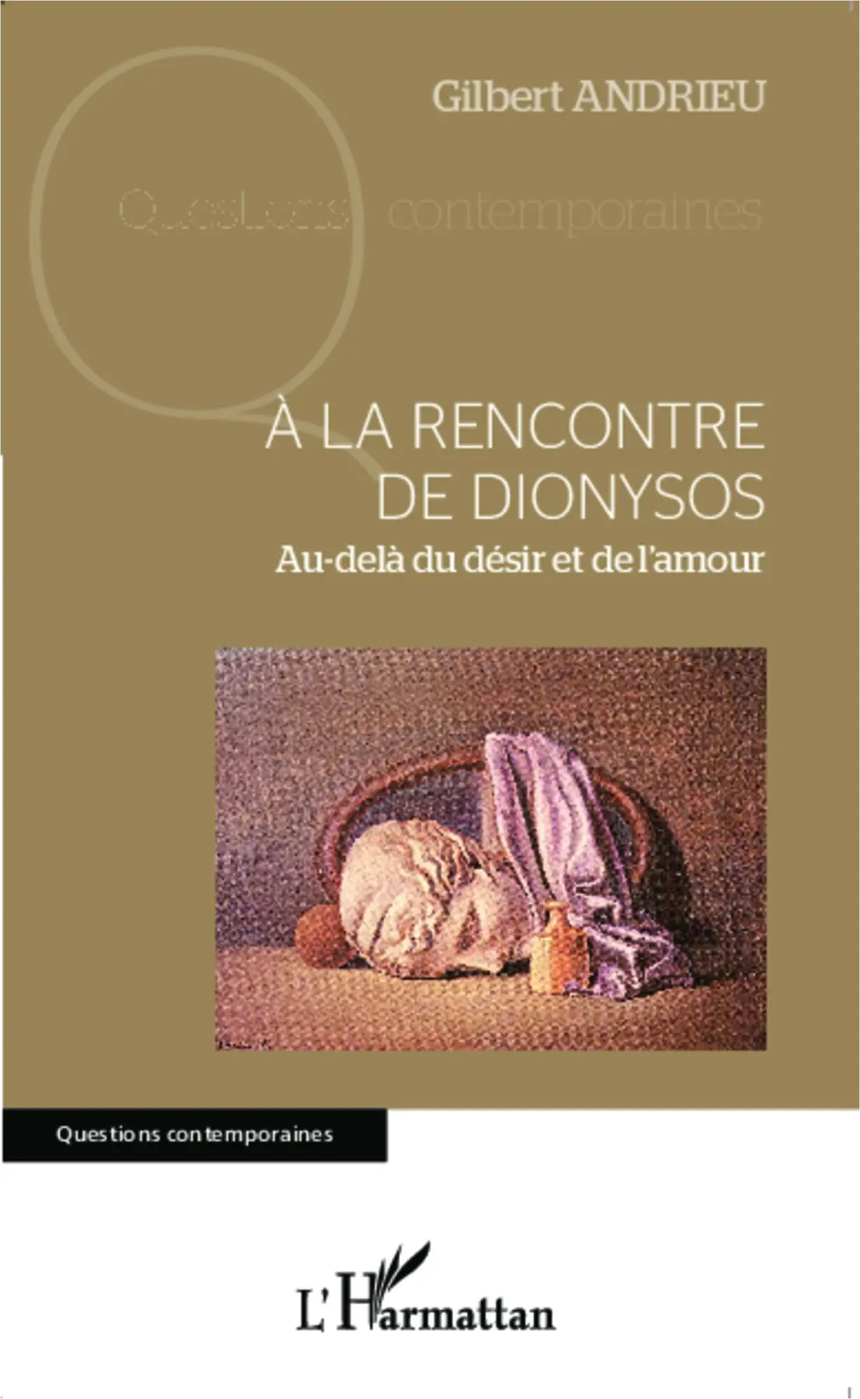 Gilbert Andrieu | A La Rencontre De Dionysos | Taschenbuch | FranzöSisch (2020)-image