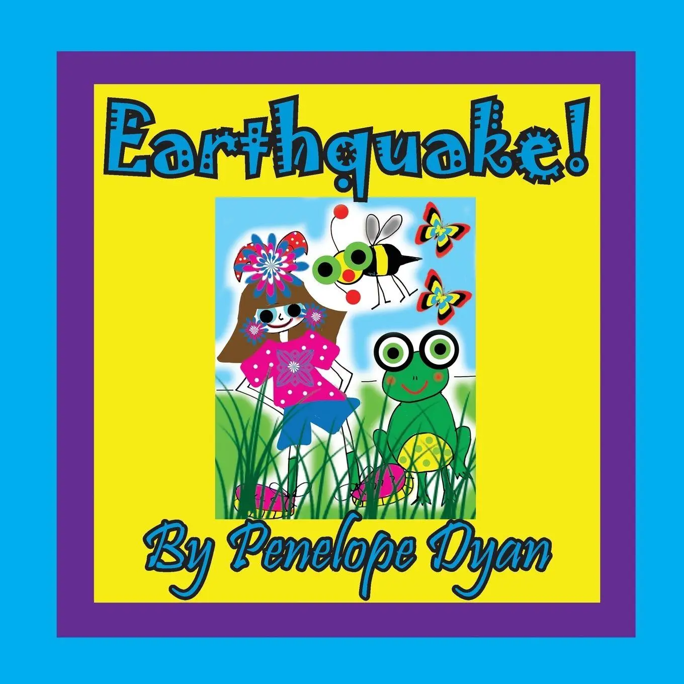 Penelope Dyan | Earthquake! | Taschenbuch | Englisch (2019) | EAN 9781614774037-image