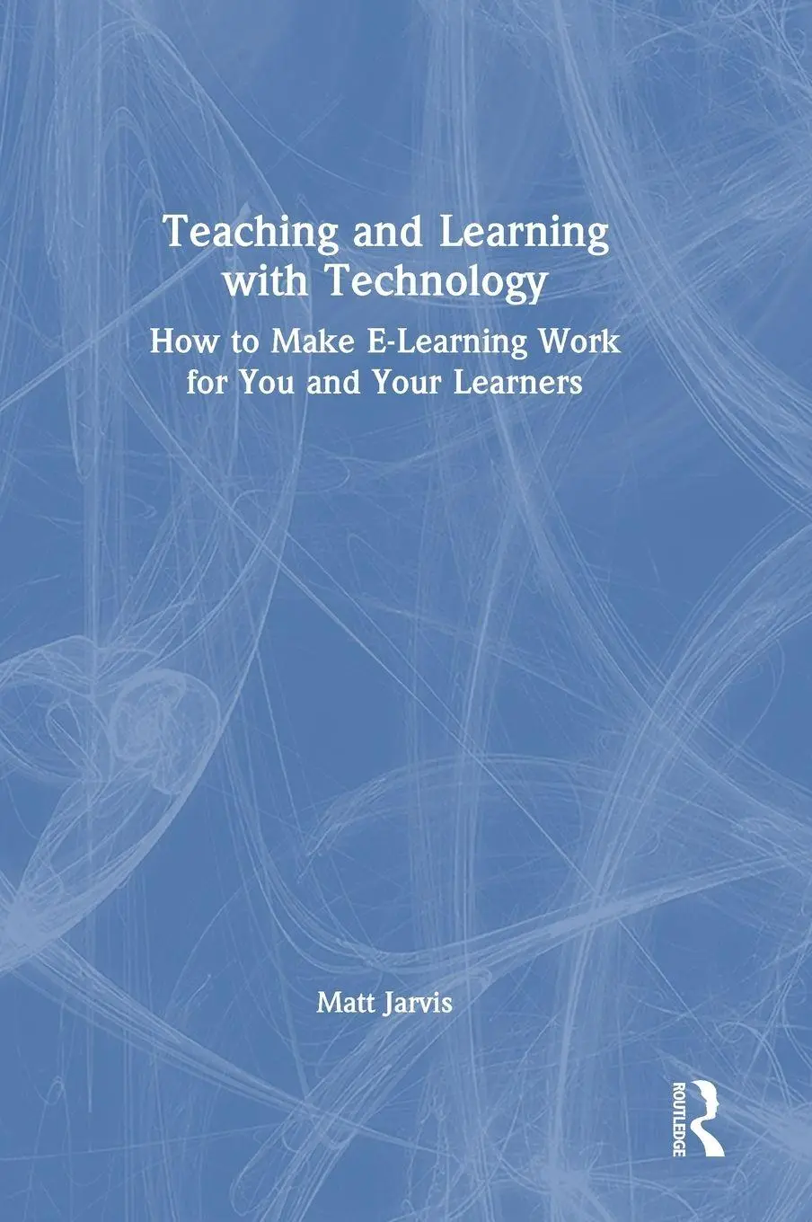 Matt Jarvis | Teaching And Learning With Technology | Buch | Englisch (2023)-image