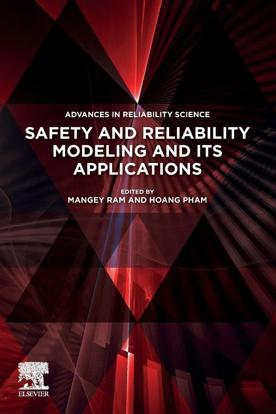 Mangey Ram (U. A.) | Safety And Reliability Modeling And Its Applications | Buch-image