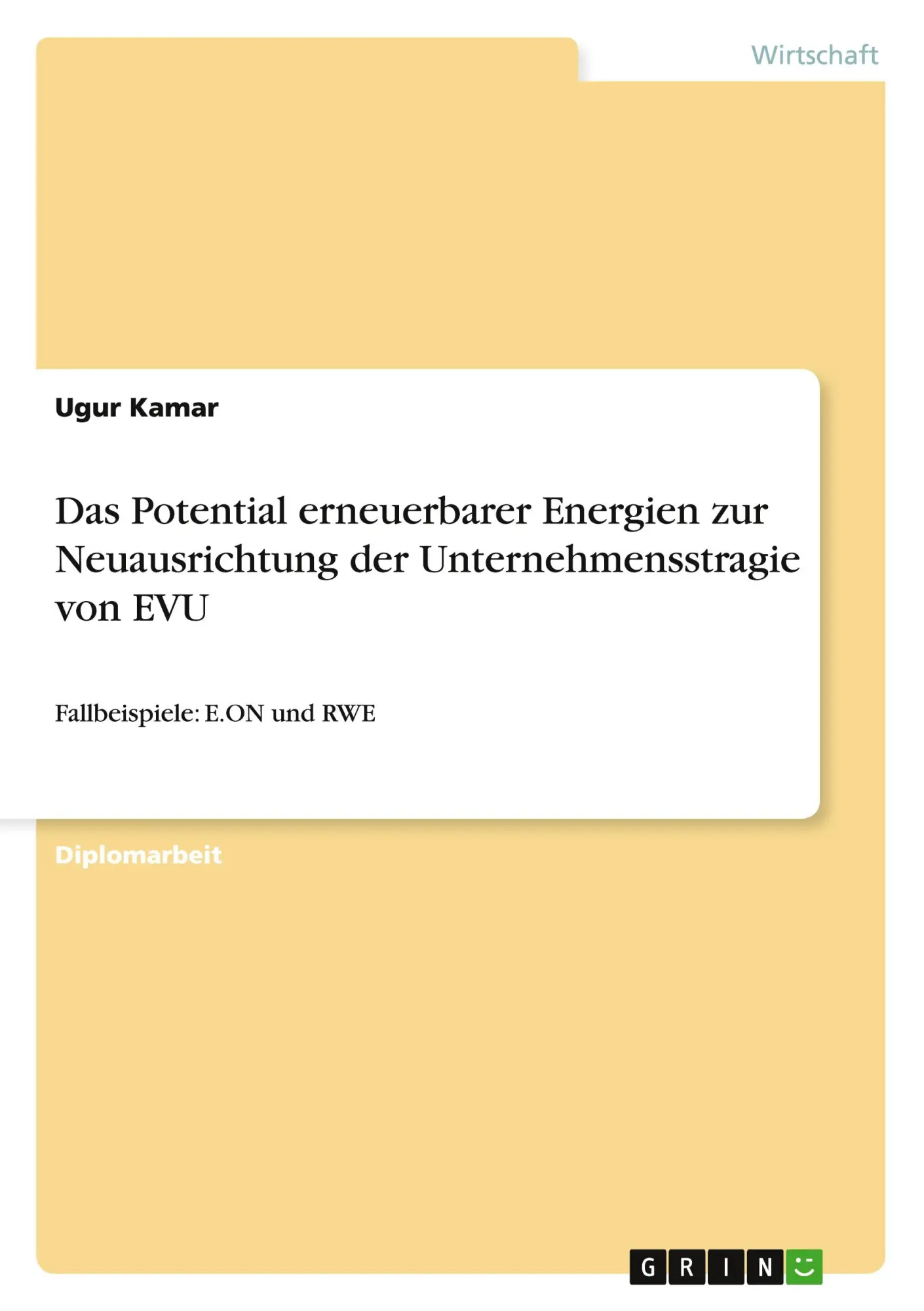 Ugur Kamar | Das Potential Erneuerbarer Energien Zur Neuausrichtung Der...-image