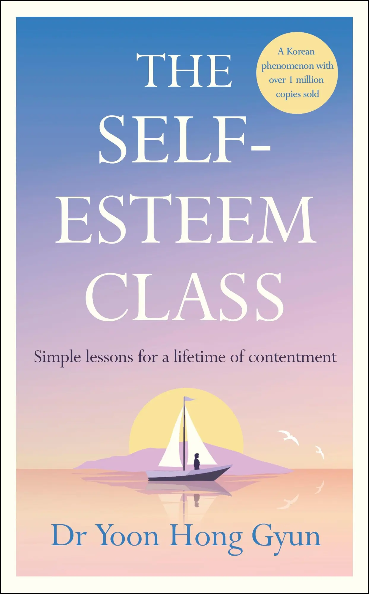 Yoon Hong Gyun | The Self-Esteem Class | Buch | Englisch (2025) | Viii-image