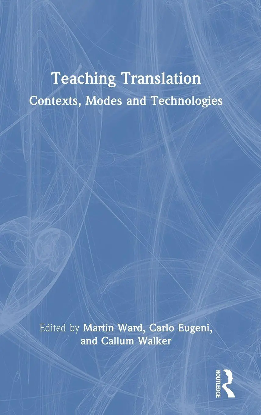Martin Ward (U. A.) | Teaching Translation | Buch | Englisch (2024) | Routledge-image