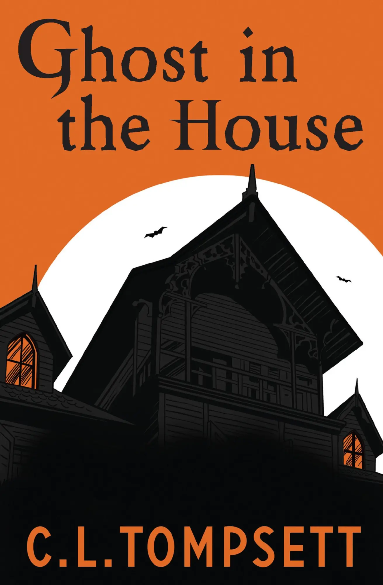 C. L. Tompsett | Ghost In The House | Taschenbuch | Englisch (2022)-image