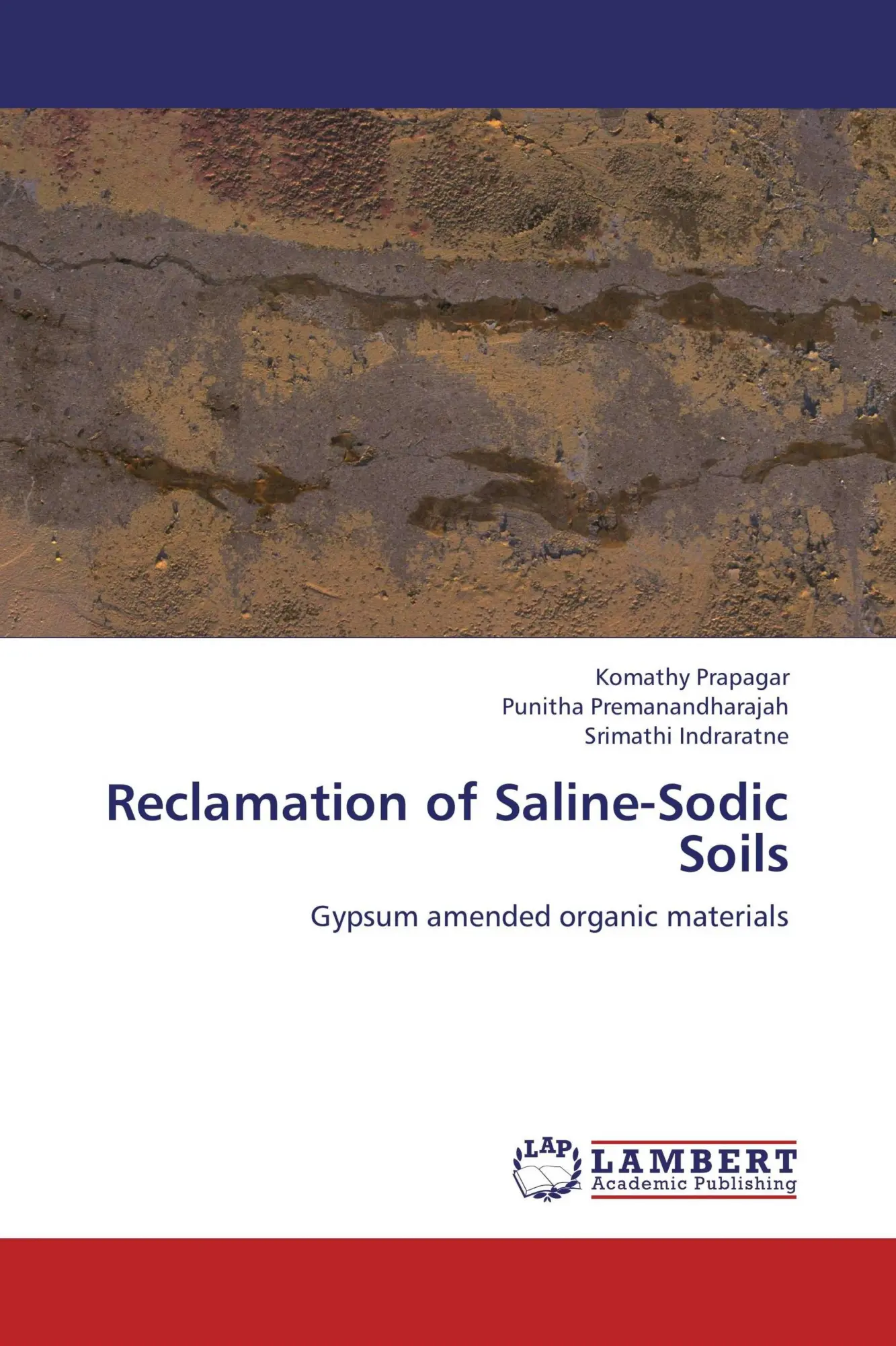 Komathy Prapagar (U. A.) | Reclamation Of Saline-Sodic Soils | Taschenbuch-image