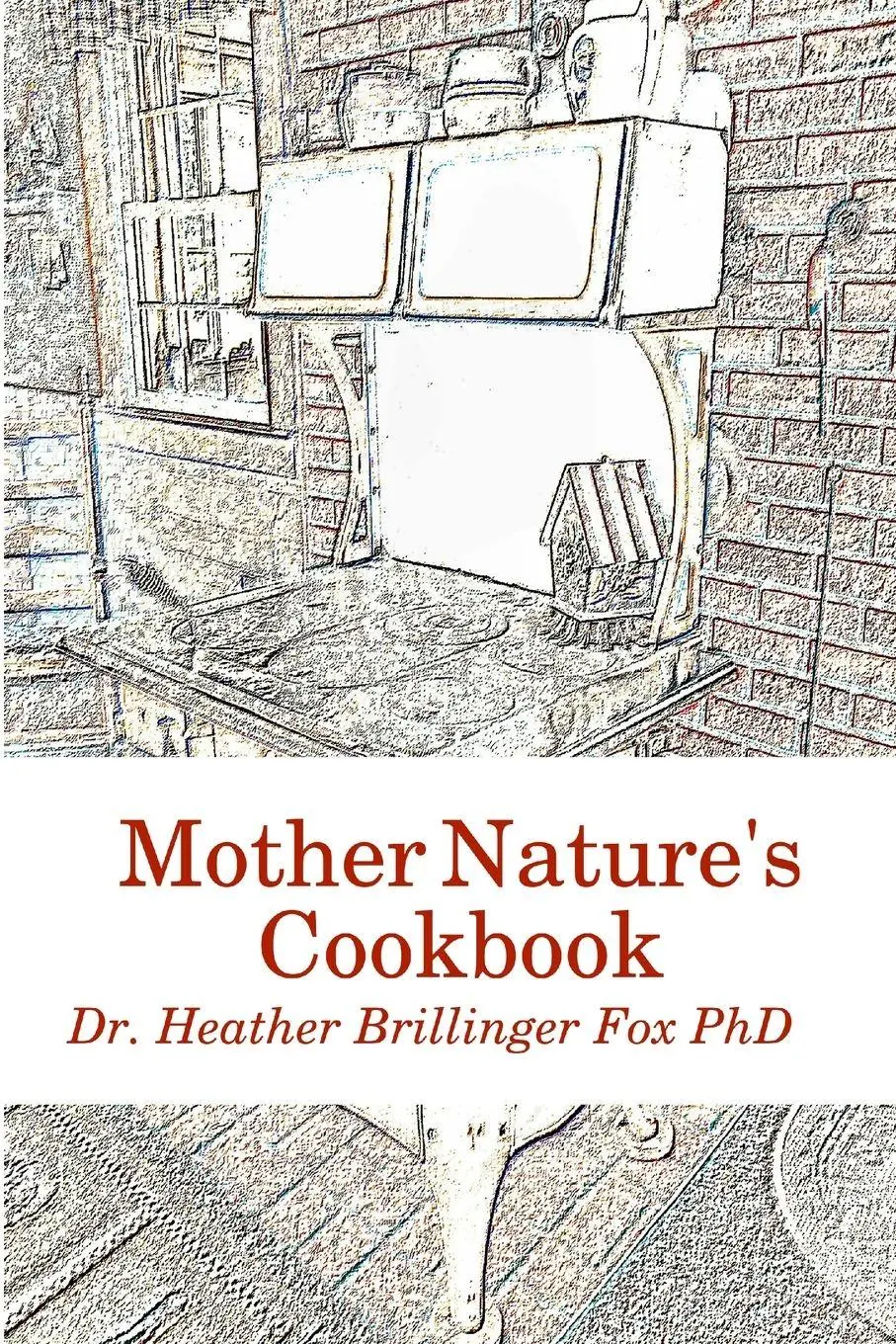Heather Brillinger Fox | Mother Nature's Cookbook | Taschenbuch | Englisch-image