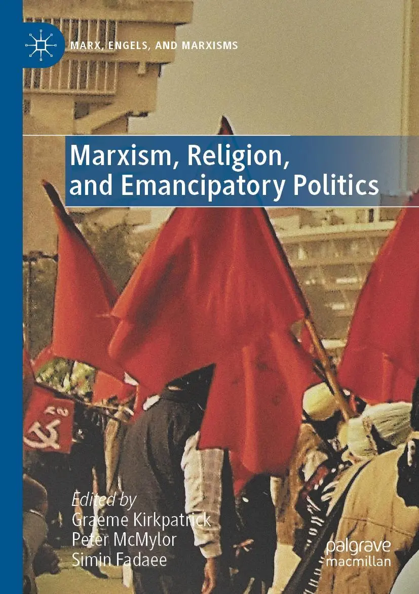 Graeme Kirkpatrick (U. A.) | Marxism, Religion, And Emancipatory Politics | Buch-image
