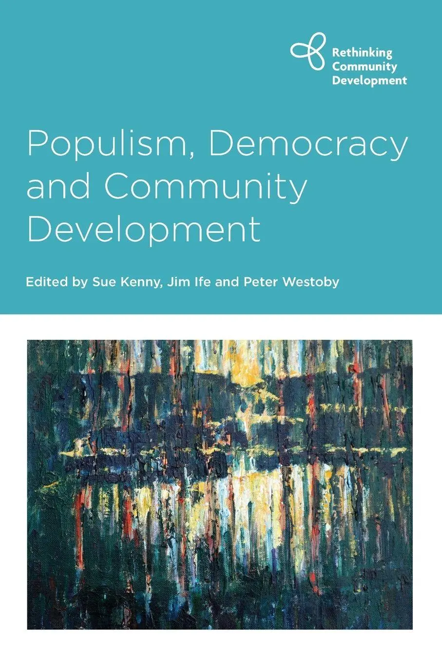 Sue Kenny (U. A.) | Populism, Democracy And Community Development | Taschenbuch-image