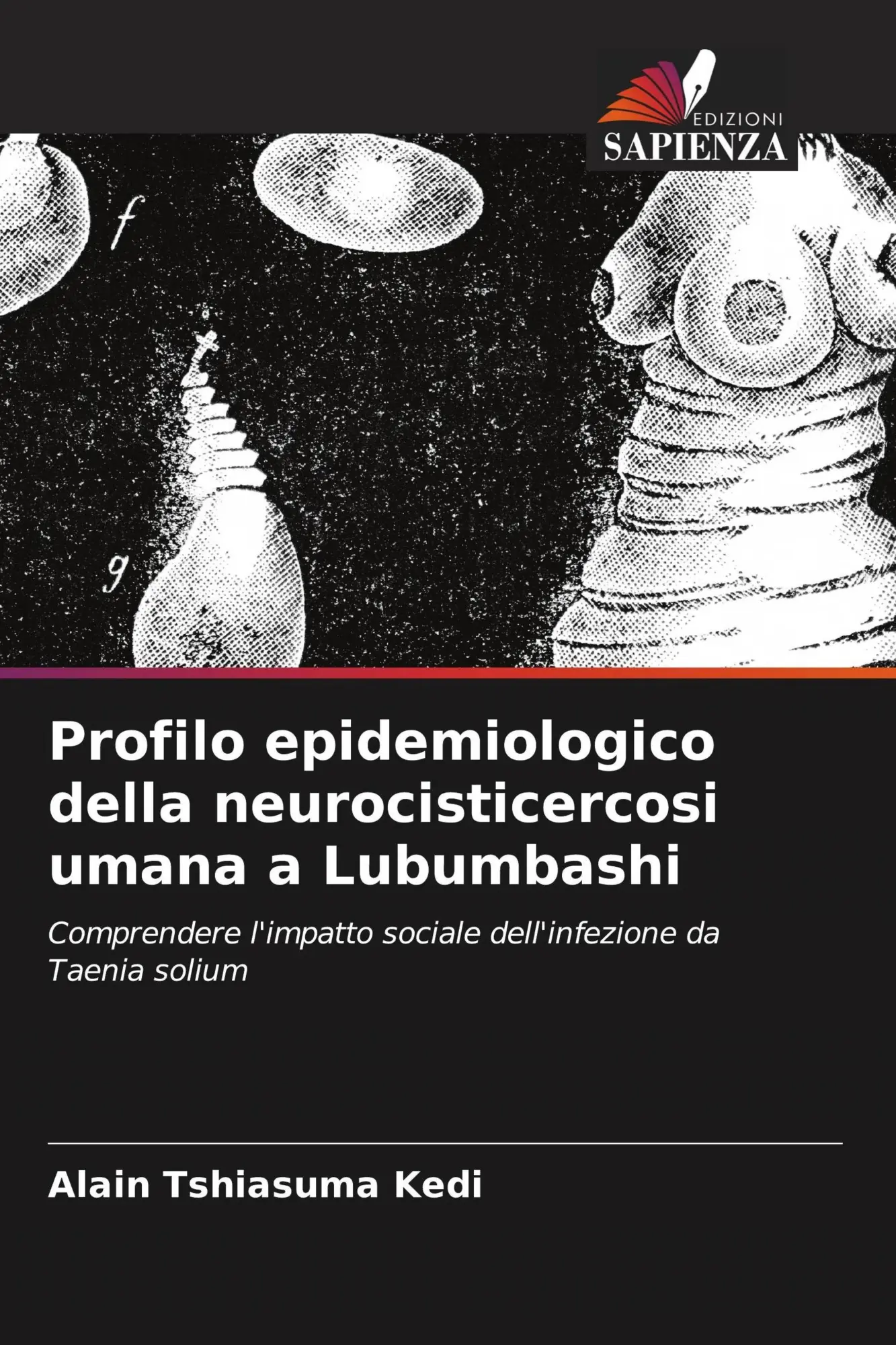 Alain Tshiasuma Kedi | Profilo Epidemiologico Della Neurocisticercosi Umana A...-image