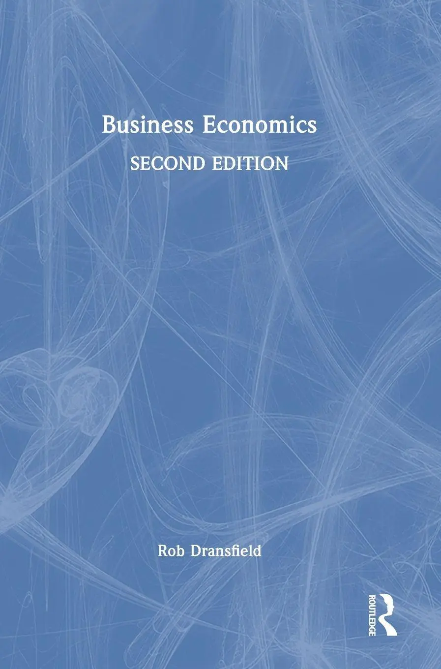 Rob Dransfield | Business Economics | Buch | Englisch (2024) | Routledge-image