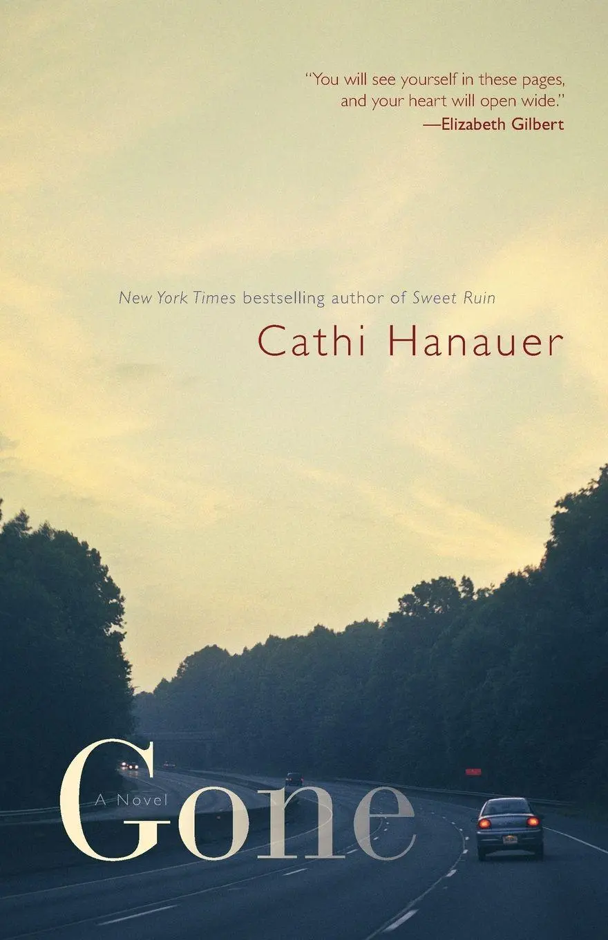 Cathi Hanauer | Gone | Taschenbuch | Englisch (2013) | No Series | Atria Books-image