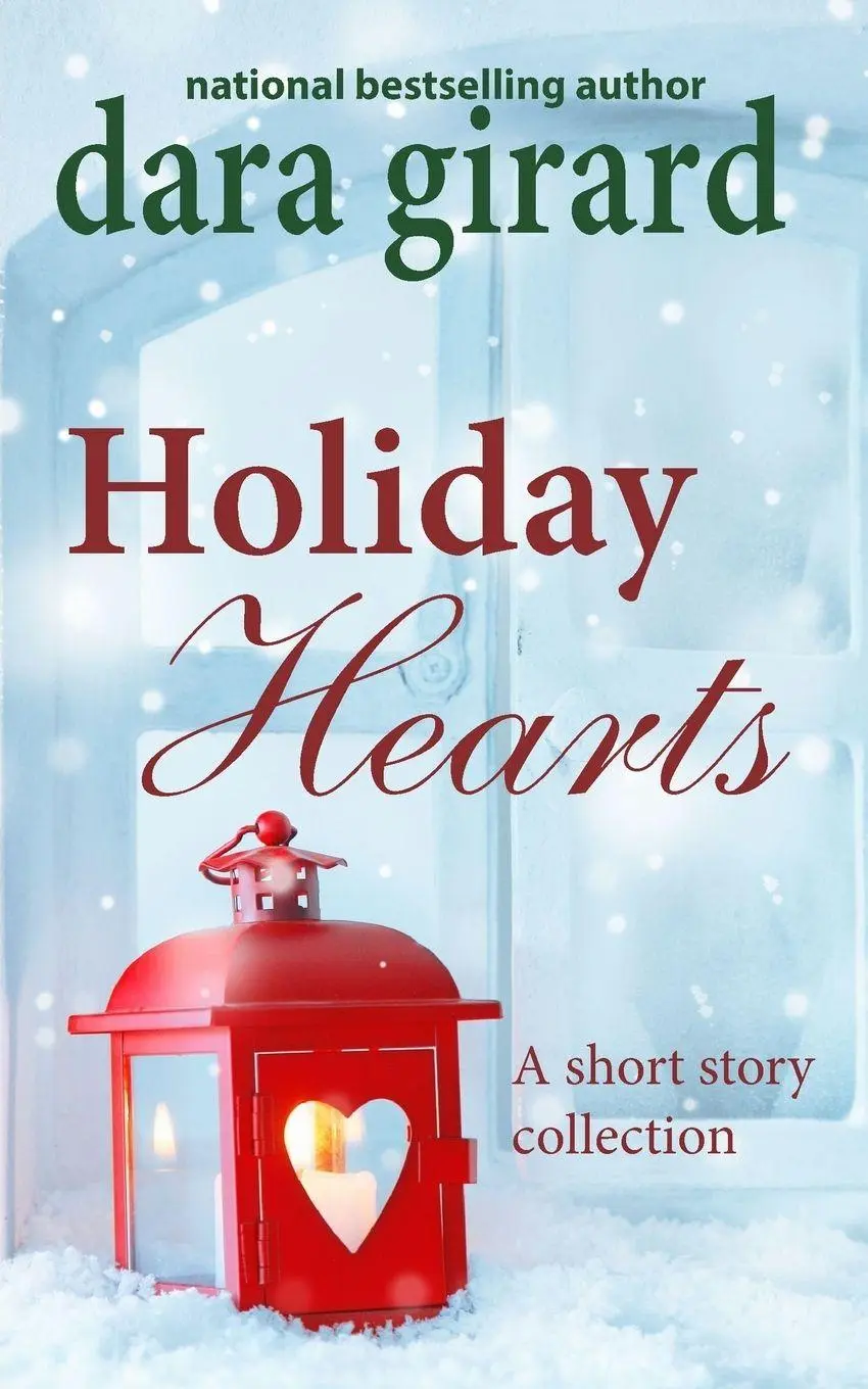Dara Girard | Holiday Hearts | Taschenbuch | Englisch (2016) | EAN 9780984758647-image