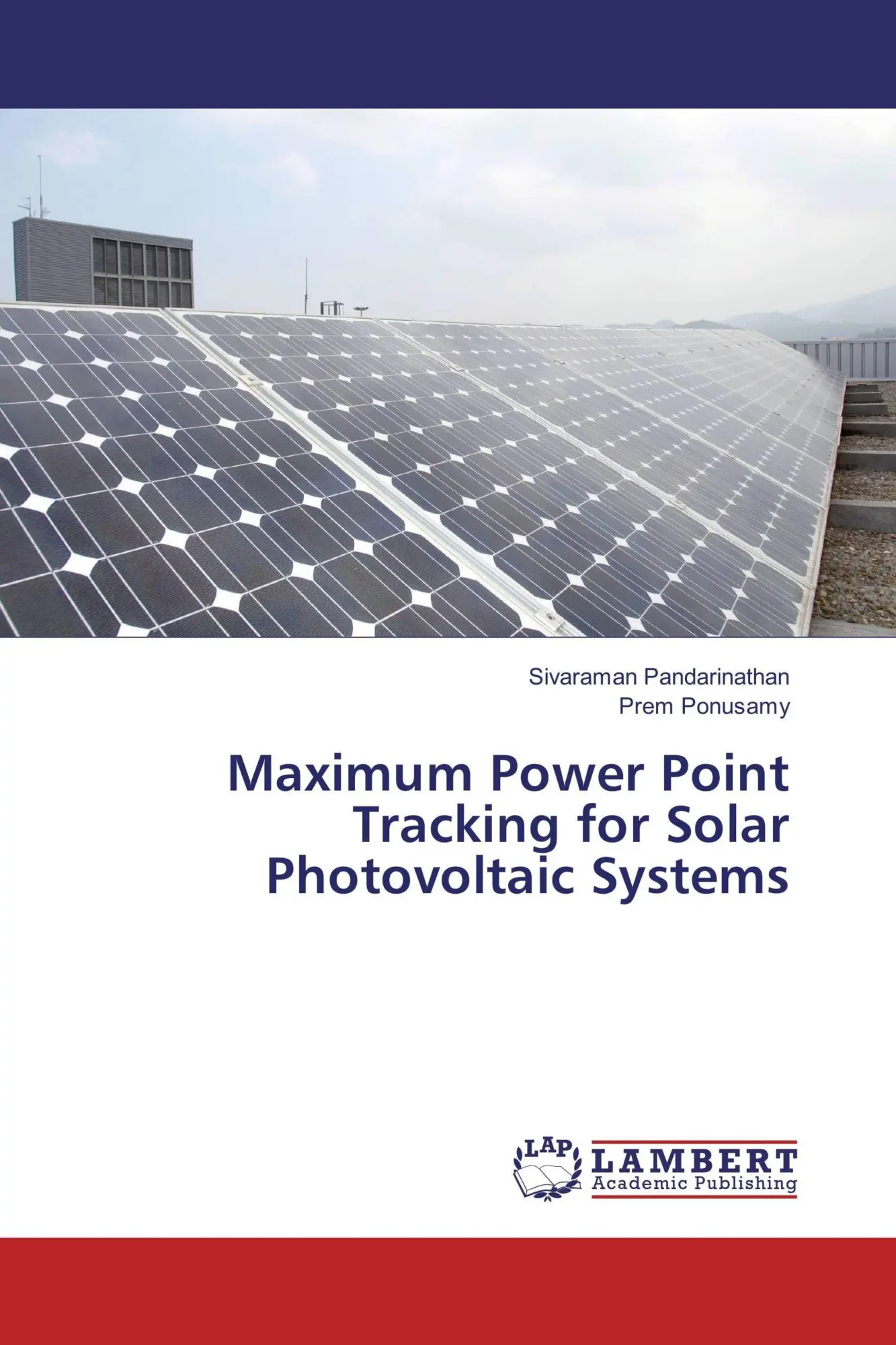 Sivaraman Pandarinathan (U. A.) | Maximum Power Point Tracking For Solar...-image
