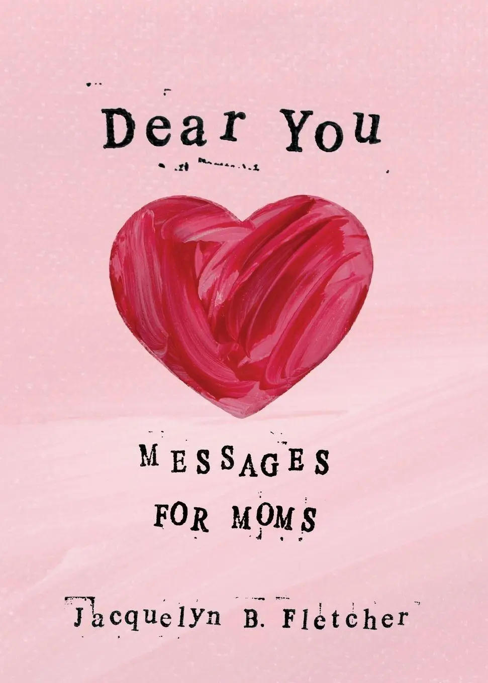 Jacquelyn B Fletcher | Dear You | Taschenbuch | Englisch (2016)-image