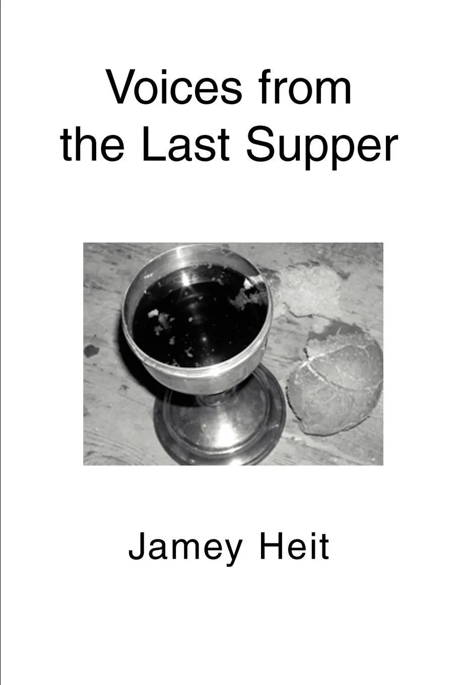 Jamey Heit | Voices From The Last Supper | Taschenbuch | Englisch (2003)-image