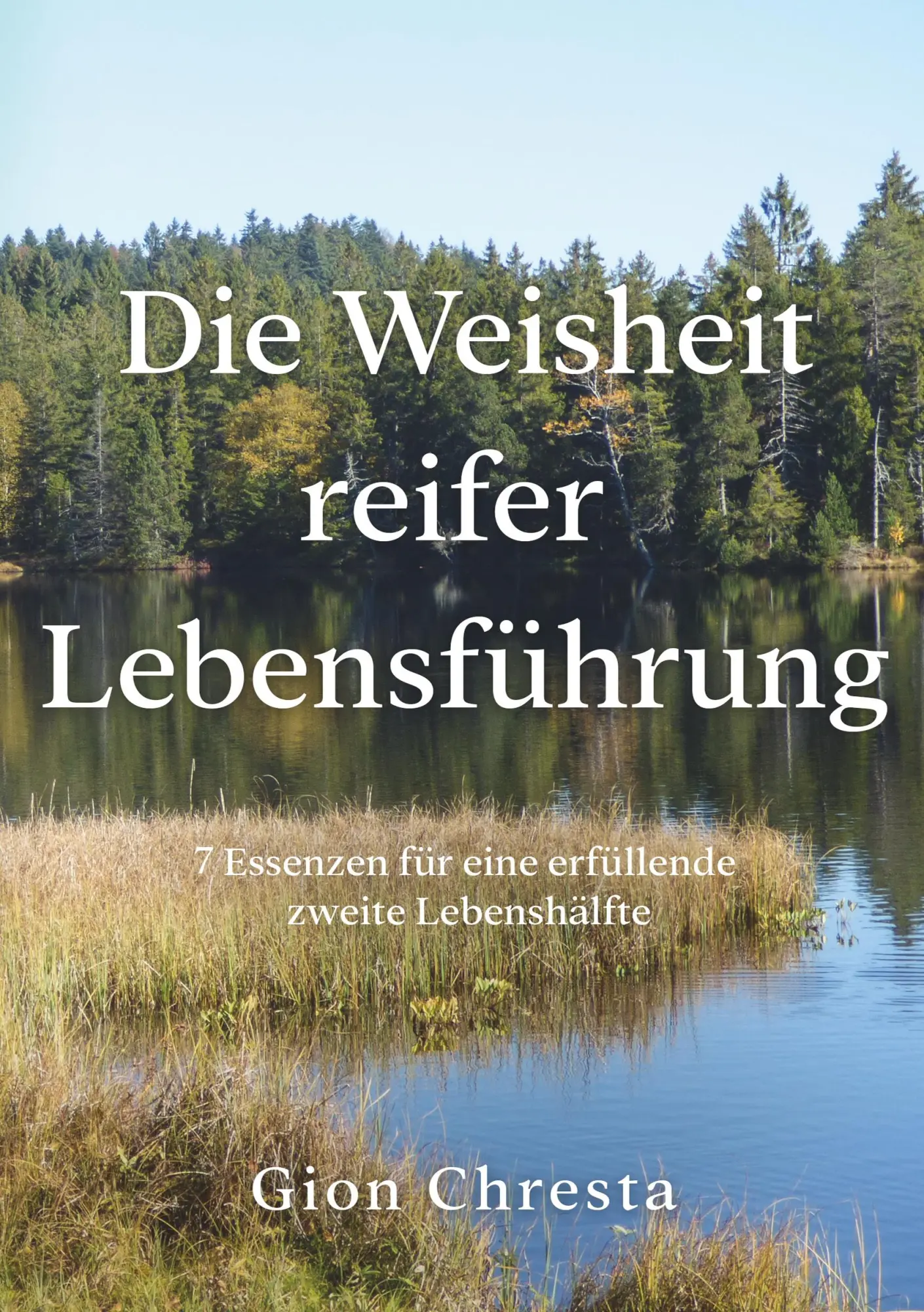 Gion Chresta | Die Weisheit Reifer LebensfüHrung | Taschenbuch | Deutsch (2020)-image