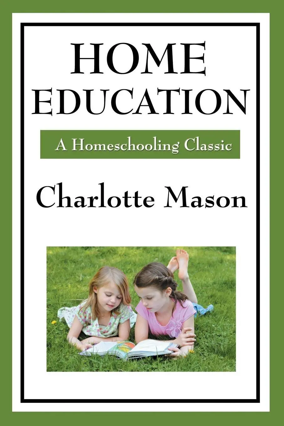Charlotte Mason | Home Education | Taschenbuch | Englisch (2008)-image