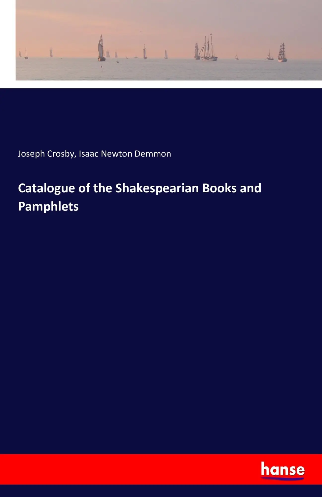 Joseph Crosby (U. A.) | Catalogue Of The Shakespearian Books And Pamphlets-image