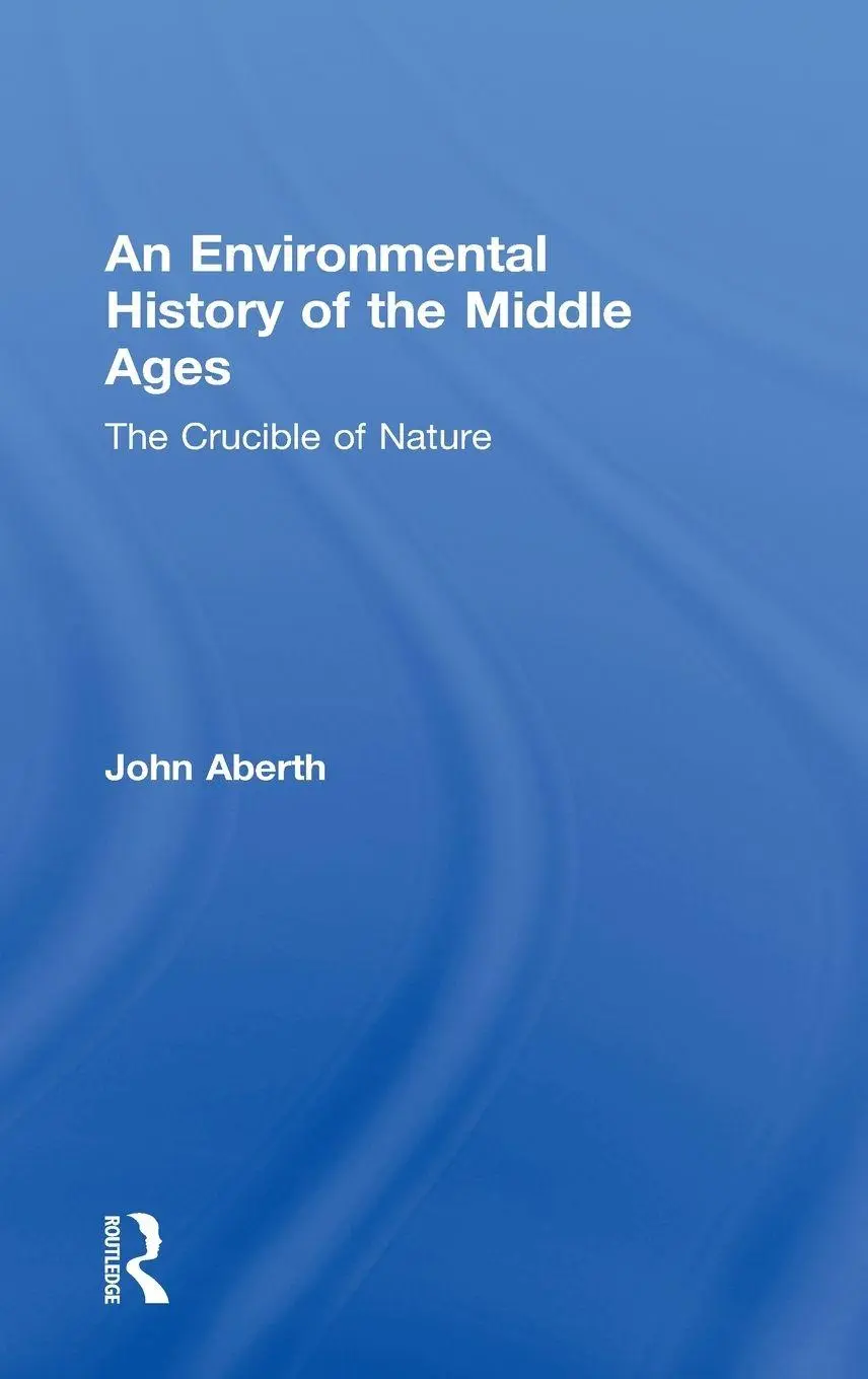 John Aberth | An Environmental History Of The Middle Ages | Buch | Englisch-image