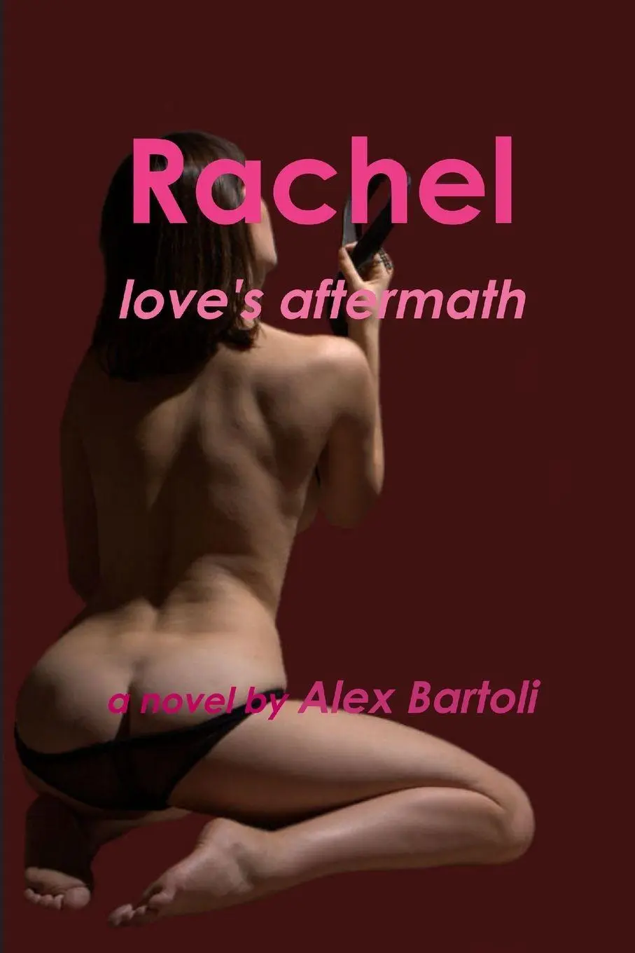 Alex Bartoli | Rachel | Taschenbuch | Englisch (2012) | Love's Aftermath-image